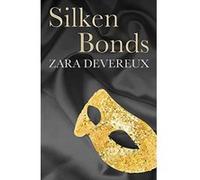 Silken Bonds Devereux, Zara (Auteur)