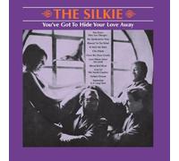 Silkie - You've Got to Hide Your. [Import]