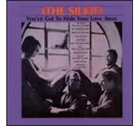 Silkie - You've Got to Hide Your Love a