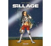 Sillage - Intégrale T07 à T09 Jean-David Morvan (Scénario), Philippe Buchet (Dessinateur)