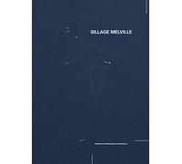 Sillage Melville: Recherche en arts et monde mobile