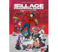 Sillage - Premières Armes T03
