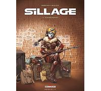 Sillage, tome 3 : Engrenages