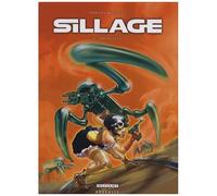 Sillage - Tome 6 - Artifices