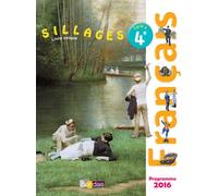 Sillages Français 4e 2017 Manuel élève Manuel de l'élève, Edition 2017 - Bénédicte Le Doré - Bordas - broché - Scolaire / Universitaire