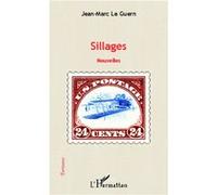 Sillages Jean-Marc Le Guern (Auteur)