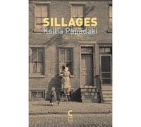 Sillages Kallia Papadaki (Auteur), Clara Villain (Traduction)