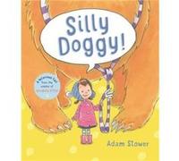 Silly Doggy by Adam Stower Adam Stower (Auteur)