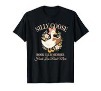 Silly Goose Book Club Member Reading Lover T-Shirt
