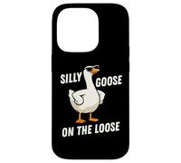 Silly Goose on The Loose Funny Goose Meme Men Women Coque pour iPhone 14 Pro