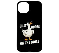 Silly Goose on The Loose Funny Goose Meme Men Women Coque pour iPhone 15 Plus