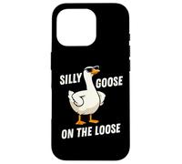 Silly Goose on The Loose Funny Goose Meme Men Women Coque pour iPhone 16 Pro