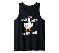 Silly Goose on The Loose Funny Goose Meme Men Women Débardeur