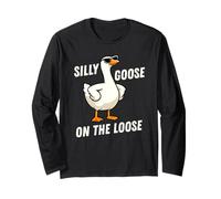 Silly Goose on The Loose Funny Goose Meme Men Women Manche Longue