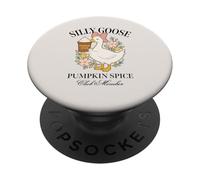 Silly Goose Pumpkin Spice Club Fall Season Coffee Lover PopSockets PopGrip Adhésif