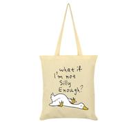 Silly Goose Sac fourre-tout Crème Inscription What If I'm Not Silly Enough