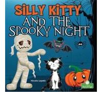 Silly Kitty and the Spooky Night by Nicola Lopetz Nicola Lopetz (Auteur)