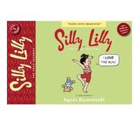Silly Lilly And The Four Seasons by Agnes Rosenstiehl Agnes Rosenstiehl (Auteur)