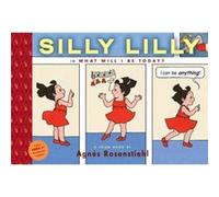 Silly Lilly by Agnes Rosenstiehl Rosenstiehl, Agnes (Auteur)