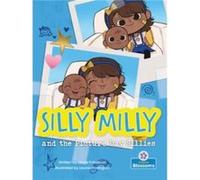 Silly Milly and the Picture Day Sillies by Laurie Friedman Laurie Friedman , Illustrated by Lauren Rodriguez (Auteur)