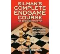 Silman's Complete Endgame Course: From Beginner To Master