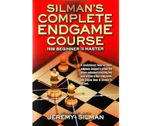 Silman's Complete Endgame Course: From Beginner To Master.