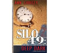Silo 49: Deep Dark