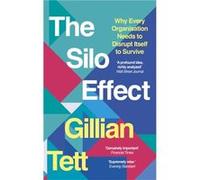 Silo Effect Gillian Tett, (Auteur)