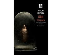 Silo Origines - Hugh Howey - Actes sud - Poche - Roman