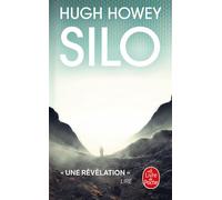 Silo (Silo, Tome 1) - Hugh Howey - Lgf - Poche - Roman