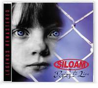 Siloam - Dying To Live
