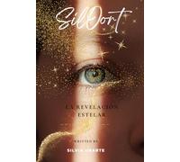 Siloort: La revelación estelar