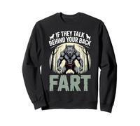 S'ils parlent derrière Ton Dos, Part Alpha Wolf Funny Sweatshirt