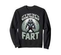 S'ils parlent derrière Ton Dos, Pet Alpha Wolf Sarcastic Sweatshirt