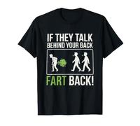 S'ils parlent derrière Ton Dos, pète, mème drôle T-Shirt