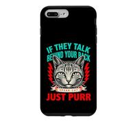 S'ils parlent derrière Votre Dos, Parlez, Chat, ronronnez Coque pour iPhone 7 Plus/8 Plus