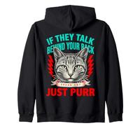 S'ils parlent derrière Votre Dos, Parlez, Chat, ronronnez Sweat à Capuche
