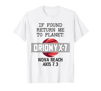 S'ils sont trouvés, retournez-Moi sur la planète Orionyx-7 Space Apparel T-Shirt