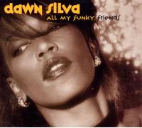 Silva,Dawn - All My Funky Friends [Import]