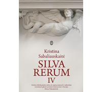 Silva rerum IV
