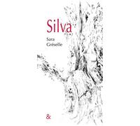Silva - Sara Gréselle - Esperluète Eds - broché - Poésie