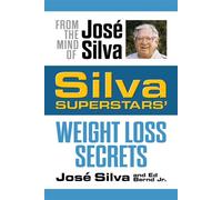 Silva Superstars' Weight Loss Secrets - José Silva - G&D Media - ebook (ePub) - Livre
