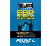 Silva Ultramind Systems ESP for Business Success by Katherine Sandusky Jose Silva , Katherine Sandusky (Auteur)