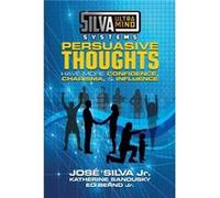 Silva Ultramind Systems Persuasive Thoughts by Ed Bernd Ed Bernd (Auteur)
