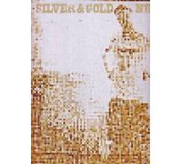 Silver And Gold