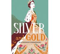 Norman Hartnell – Silver and Gold – Autobiographie