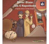 Silver Blaze, Les 6 Napoléons - Collectif - Oser Lire - broché - Roman junior