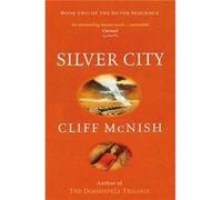 Silver City by Cliff McNish Inconnu (Auteur)