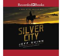 Silver City : Un Roman de l'Ouest américain (The Cash McLendon Series)