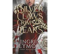 Silver Claws Crimson Tears
